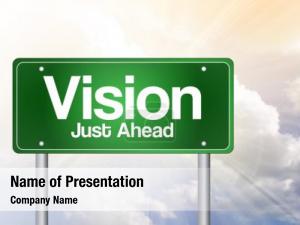 Vision Just Ahead Sign
