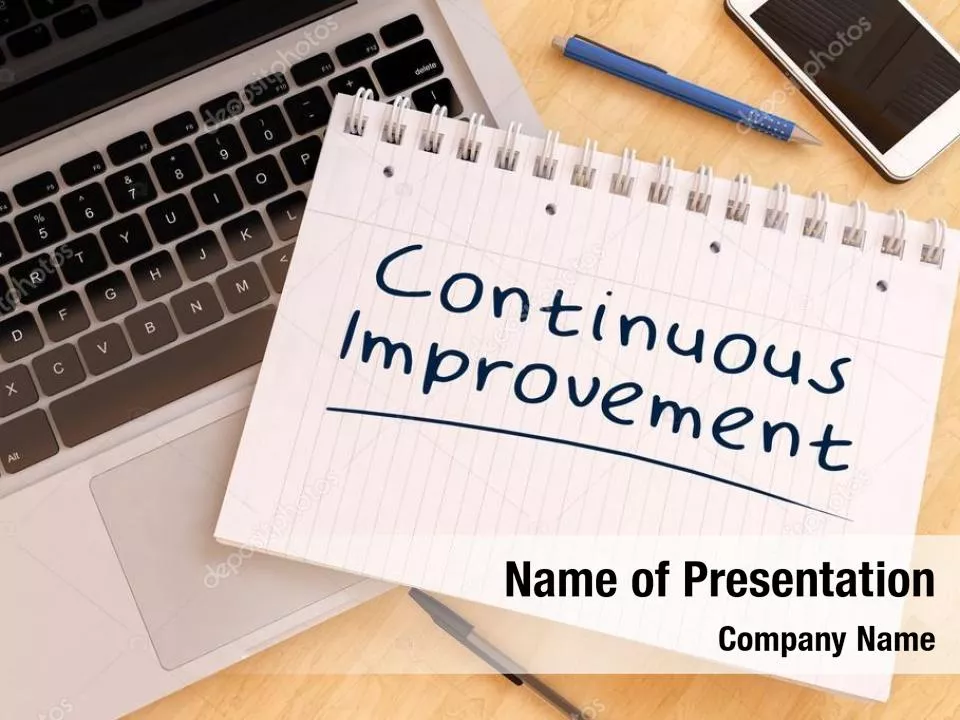 Continuous Improvement