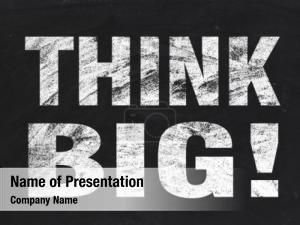 Think Big PowerPoint Template