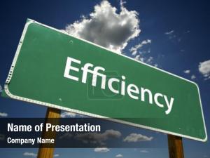 Efficiency