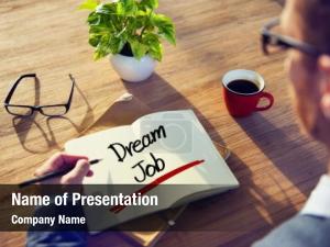Dream businessman note job concepts