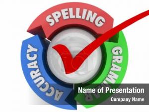 Accuracy spelling grammar proofreading check