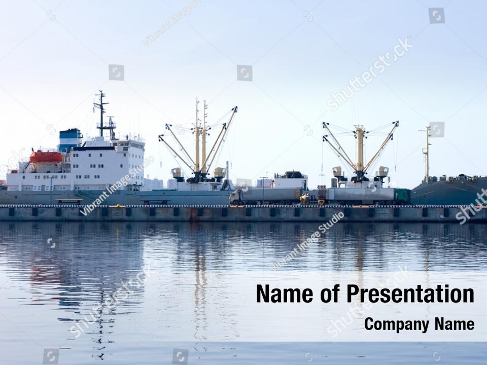 Infrastructure cargo ship loading PowerPoint Template - Infrastructure ...