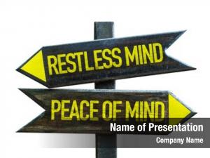 Peace restless mind mind signpost