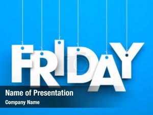 Friday PowerPoint Template