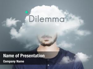 Dilemma cloud hidden depression bliss