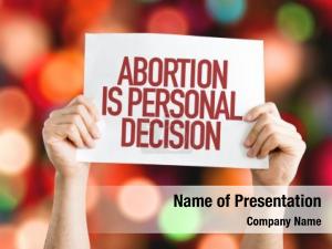 Decision abortion personal placard bokeh