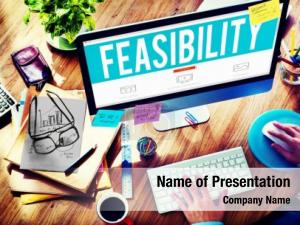 Possibility feasibility analysis reasonable workability