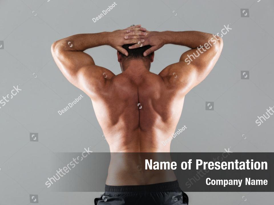 Portrait Back View Muscular Shirtless Powerpoint Template Portrait