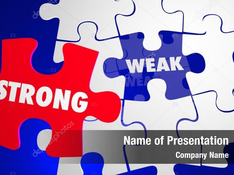 Strength vs weakness PowerPoint Template Strength vs weakness