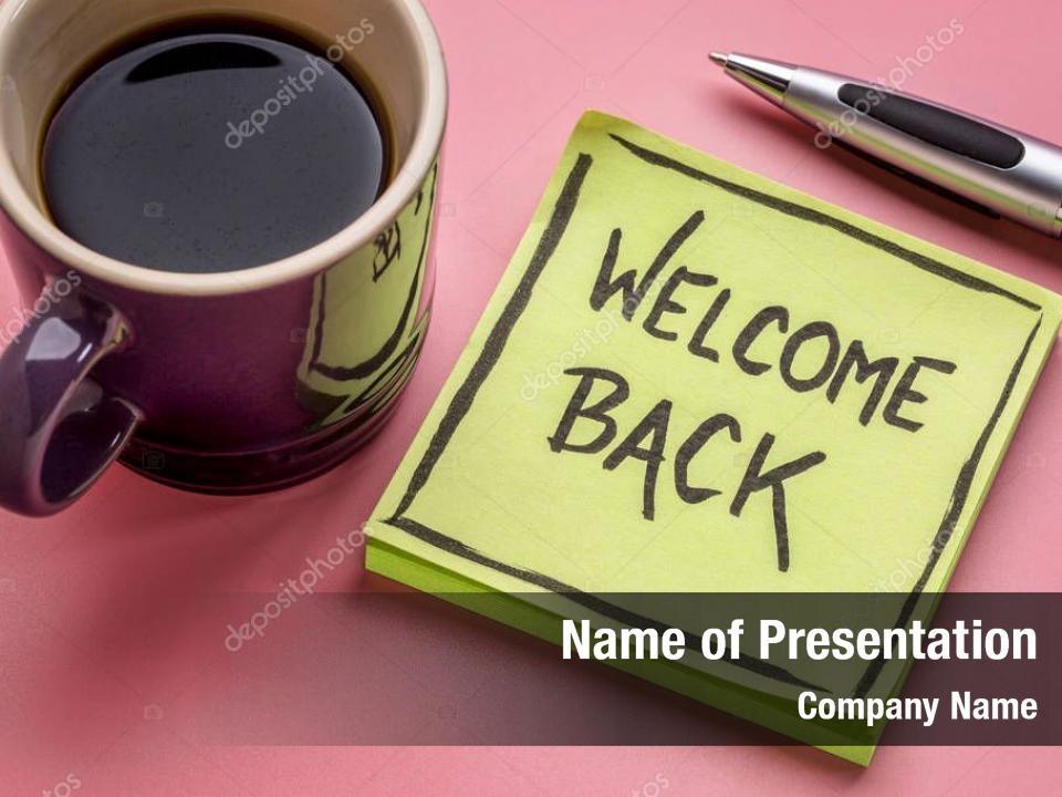 Welcome back PowerPoint Template - Welcome back PowerPoint Background