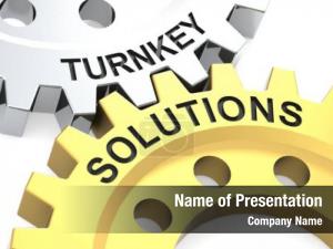 Turnkey Solution