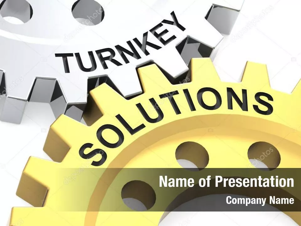 Turnkey Solution