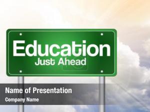 Education Just Ahead Green Road Sign PowerPoint Template